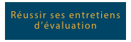 Réussir ses entretiens d’évaluation